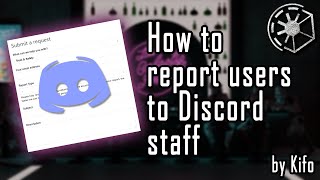 HOW TO: REPORT USERS TO DISCORD STAFF [BOTH PC / Mobile]