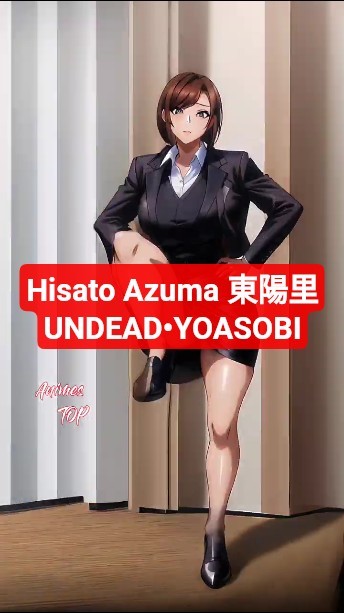 Hisato Azuma 東陽里 Himawari wa Yoru ni Saku Aliases 向日葵ハ夜ニ咲ク 武田弘光 UNDEAD · YOASOBI #undead #yoasobi