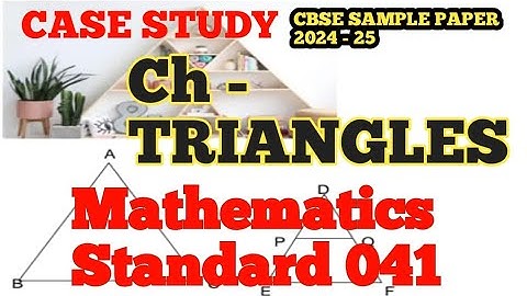 CBSE SAMPLE PAPER 2024-25 || CASE STUDY || MATHS CLASS 10TH CASE BASED QUESTIONS