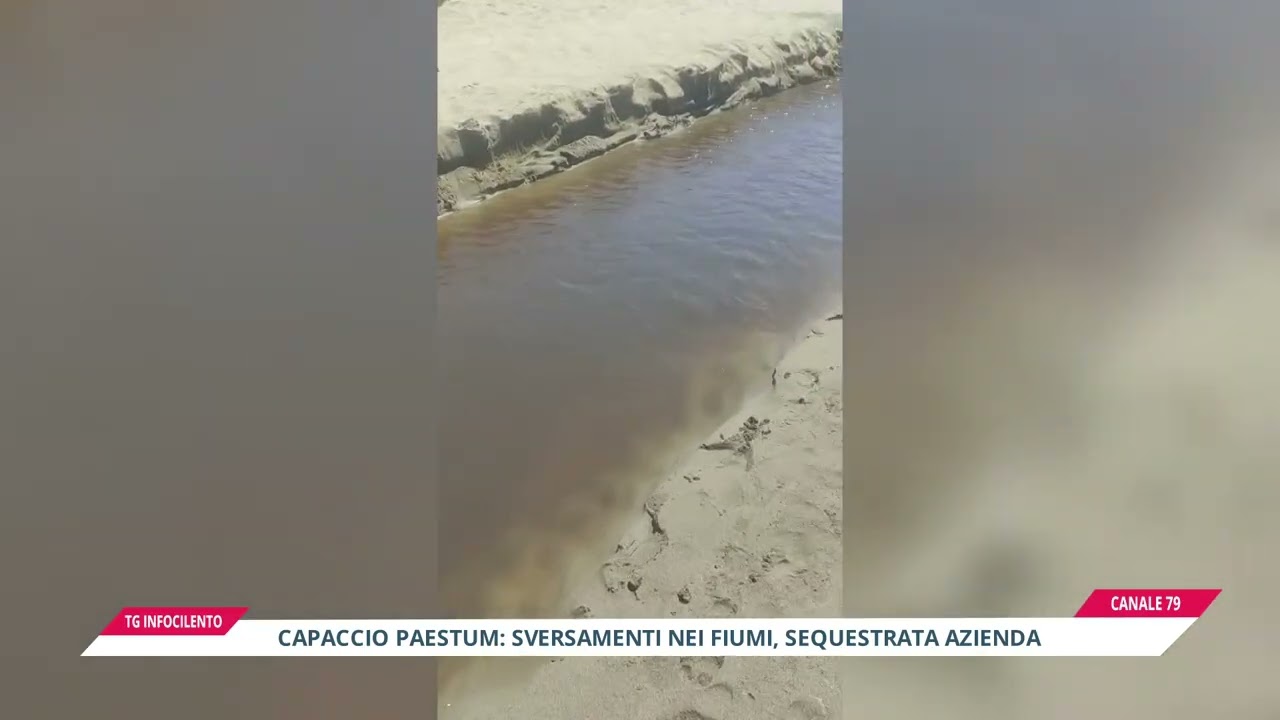Capaccio Paestum, sversamento nel fiume Acqua Sulfurea: azienda sotto sequestro