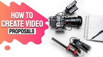 How to create proposals to win video bids