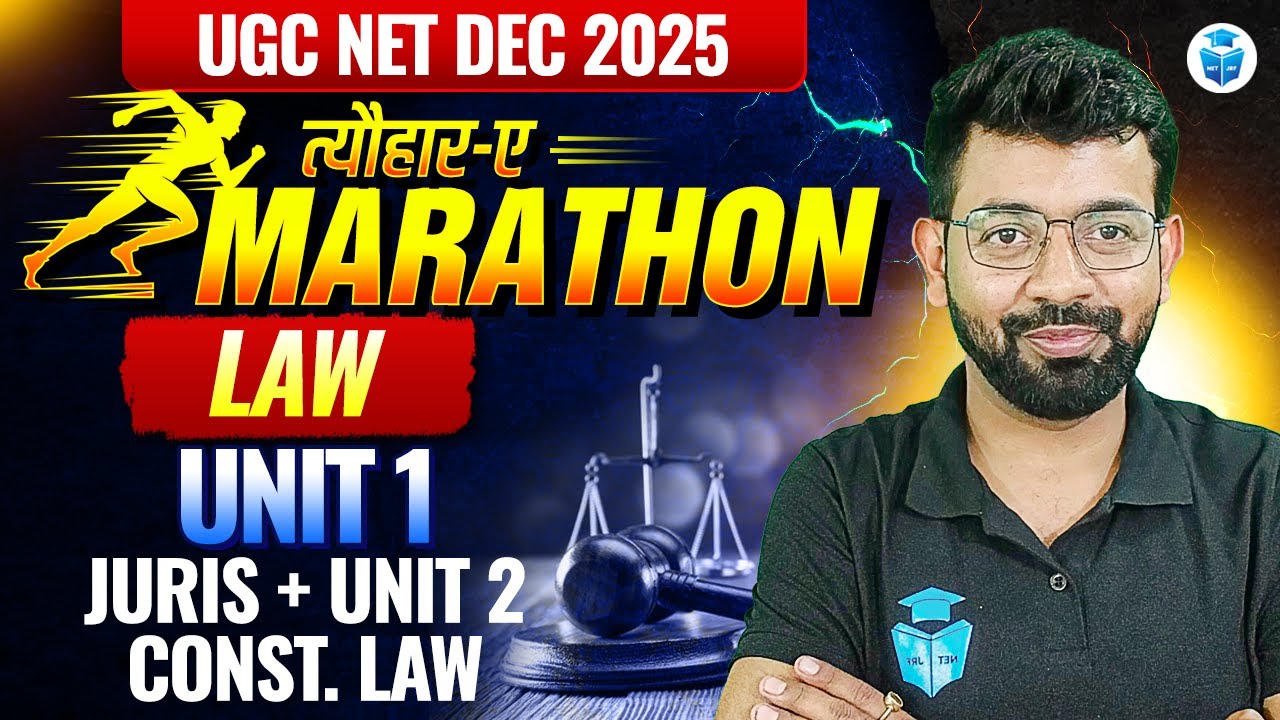UGC NET Law Marathon 2025 | Unit 1 Jurisprudence + Unit 2 Constitutional Law Complete Revision