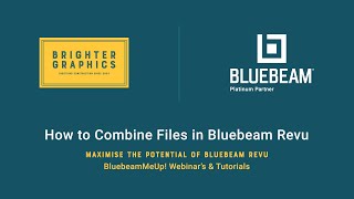 How to Combine Files in Bluebeam Revu by Brighter Graphics