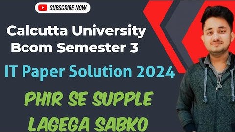 IT solutions 2024 | Bcom semester 3 | Calcutta University | Information Technology