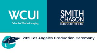 WCUI + Smith Chason 2021 Los Angeles Graduation
