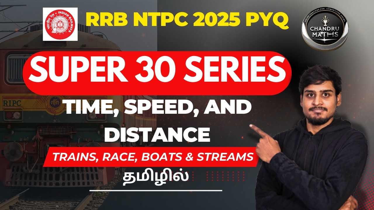 RRB NTPC Maths Super 30 Series | 38 Time Speed Distance – Trains, Races ...