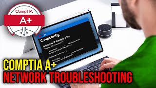 CompTIA A+ Lesson - Network Troubleshooting by howtonetwork 3,299 views 4 months ago 34 minutes
