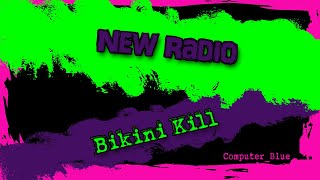 New Radio - Bikini Kill Karaoke Version