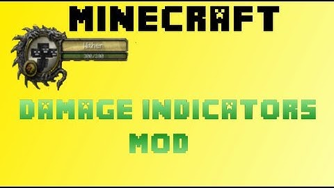 Minecraft Mod Showcase: The Damage Indicators Mod [Forge] [1.5.1]