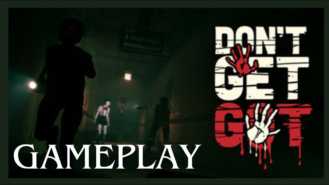 DON'T GET GOT | Gameplay (PC)