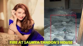 Fire at 'Bhabi Ji Ghar Par Hain' actress Saumya Tandon’s house