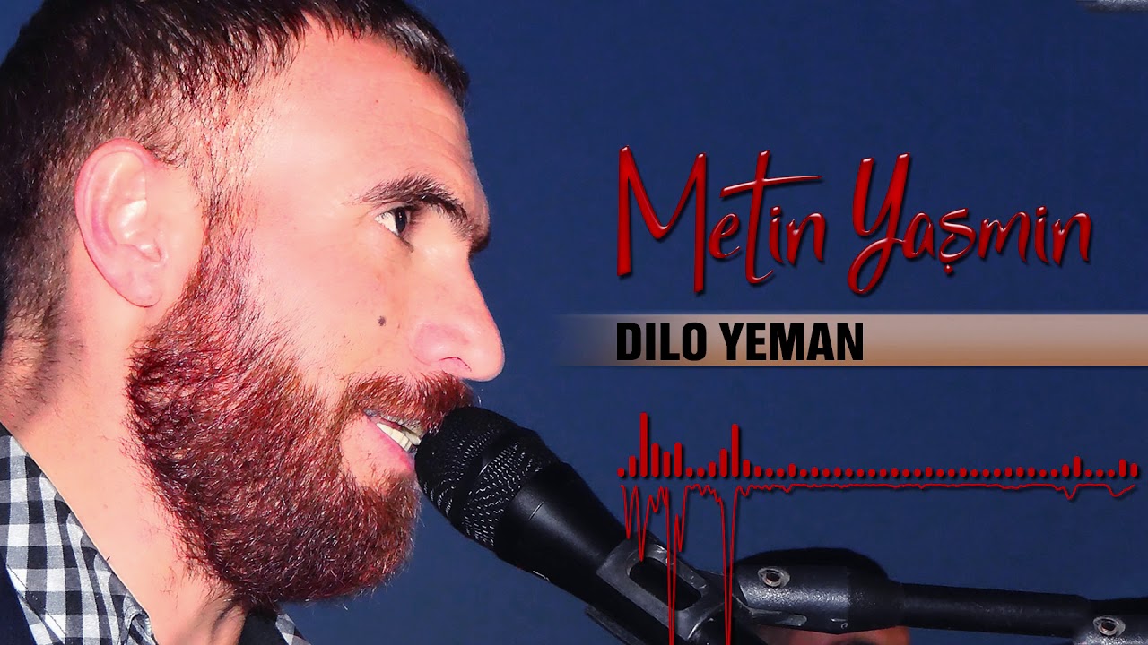 Metîn Yaşmîn - Dilo Yeman [Official Music]