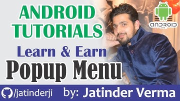 Popup Menu in Android by Jatinder Verma