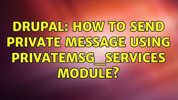 Drupal: How to send Private Message using privatemsg_services module?