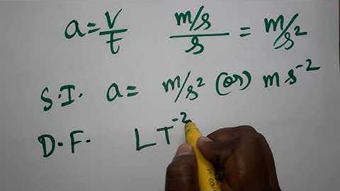 define acceleration si unit and dimensional formula
