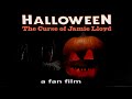 Halloween: The Curse of Jamie Lloyd .... Official fan film