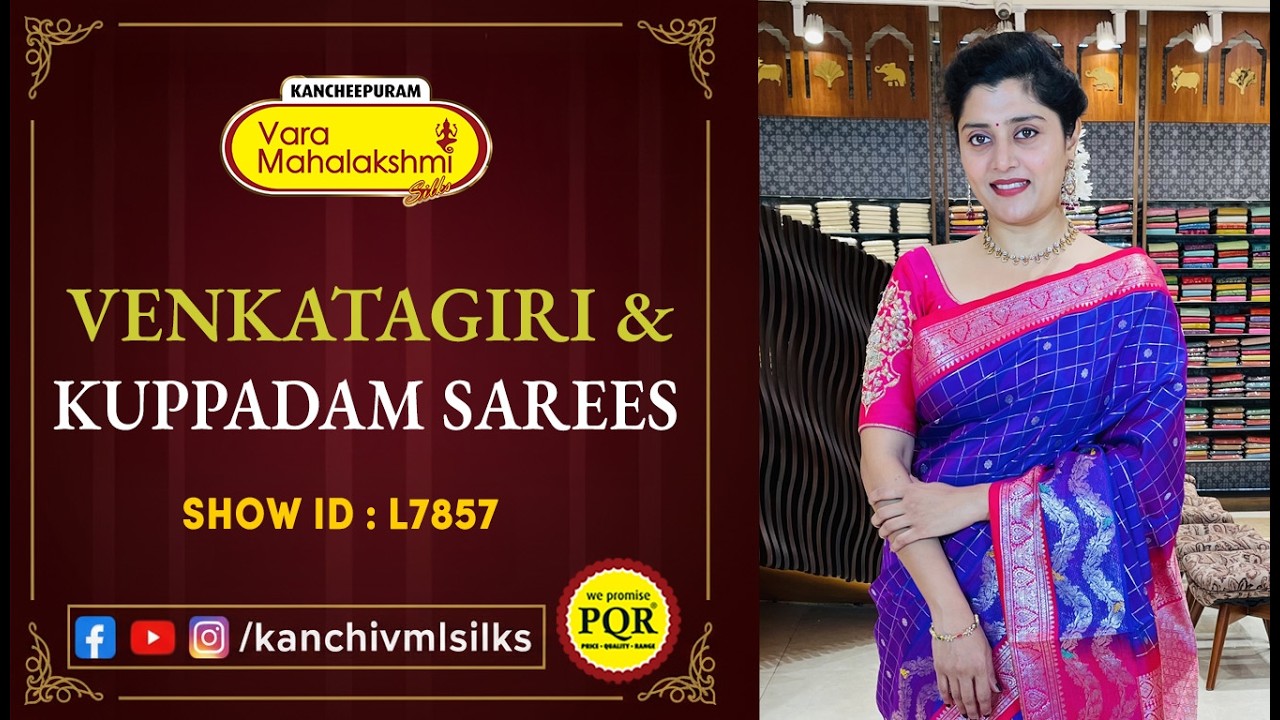 Venkatagiri & Kuppadam Sarees | WhatsApp 89 0001 0002 | Kancheepuram Varamahalakshmi Silks LIVE