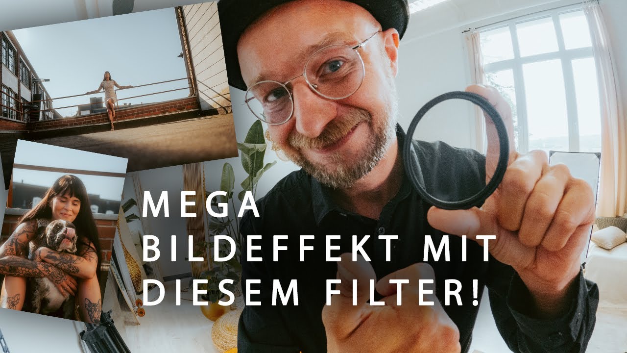 Ich stelle euch meinen Lieblingsfilter vor - Ein Black Mist Filter ...