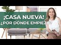 ¡CASA NUEVA! ¿POR DÓNDE EMPIEZO? Tips para planear y decorar tus espacios correctamente