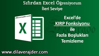 Excel Eğitim Dersleri 113 - Kırp Fonksiyonu ile Fazladan Yazılmış Boşlukları Temizleme