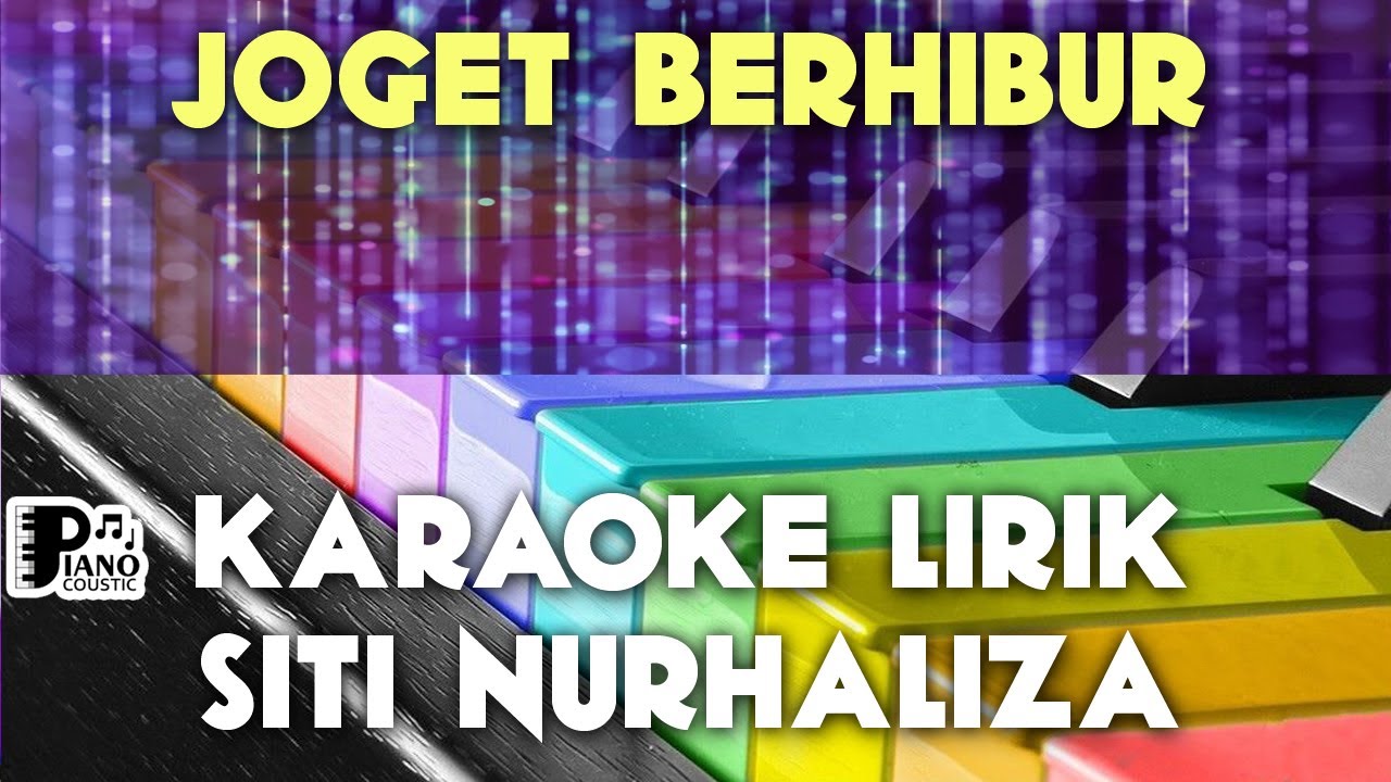 Joget Berhibur Siti Nurhaliza Karaoke Lirik Organ Tunggal Keyboard Youtube