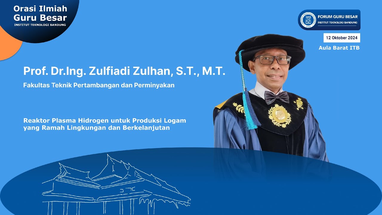 Orasi Ilmiah Guru Besar ITB - Prof. Zulfiadi Zulhan