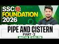 SSC Maths Class 2026 | Pipe and Cistern for SSC | Complete Theory and Practice | Ravinder Sir