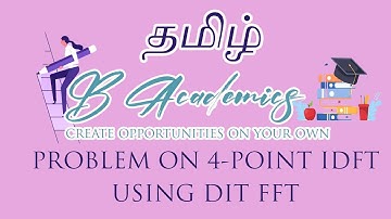 DSP Tamil Problem on 4 point IDFT using DIT FFT
