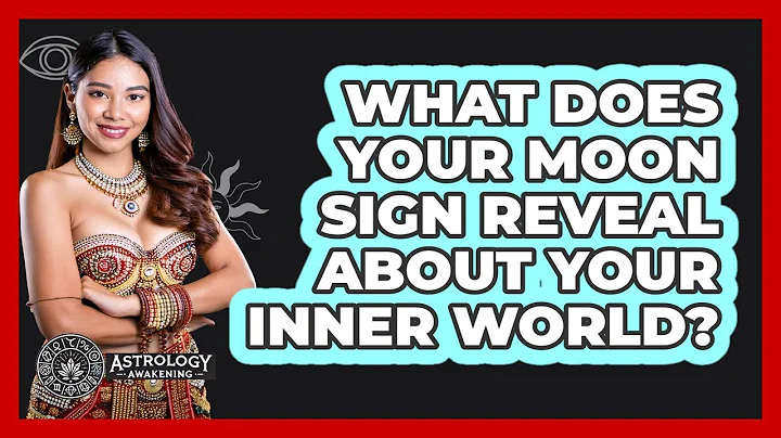 What Does Your Moon Sign Reveal About Your Inner World? - Astrology Awakening