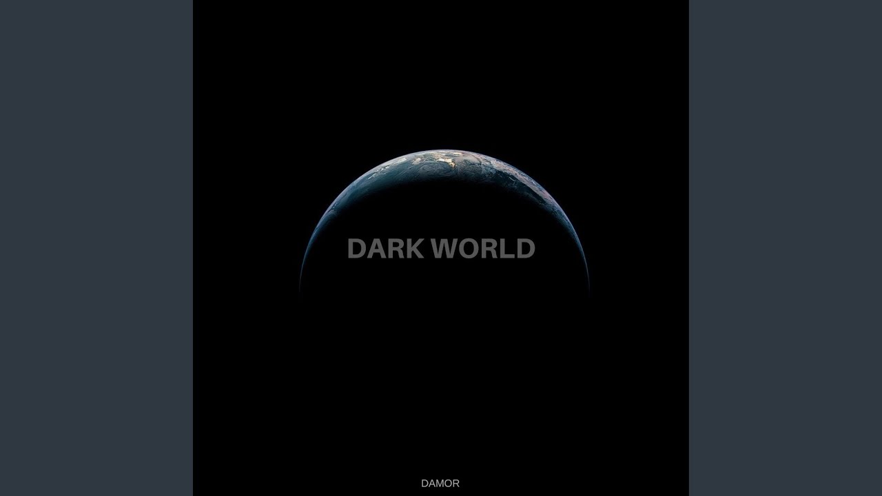 Dark World