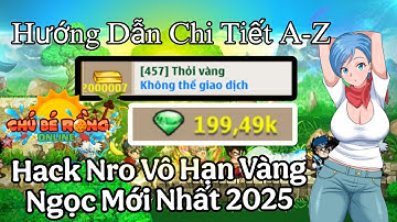 Hướng Dẫn Cài Mod Hack Full +99999999 Thỏi Vàng , Ngọc Xanh Mới Nhất 2025 Ngọc Rồng Online SaoBlue !