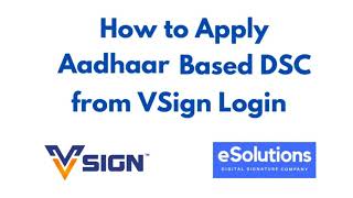 How to Process Create Make VSign eKYC Aadhaar Based Digital Signature with Public Link by eSolutions