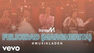 Boney M. - Felicidad (Margherita) (7" Version)