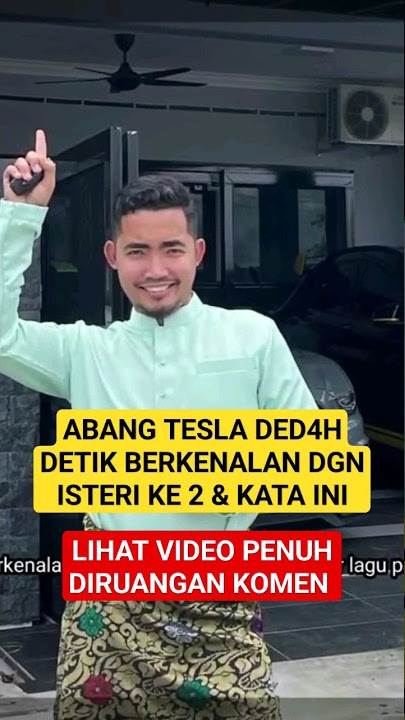 'Saya Dapat Rasa 'GETAR' Bila BERSAMA',Abang Tesla DEDAH BERKENALAN Dgn ISTERI KE 2 Dlm Media Sosial