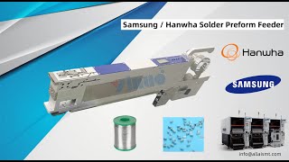 Hanwha Solder Preform Feeder for IGBT Production Lines