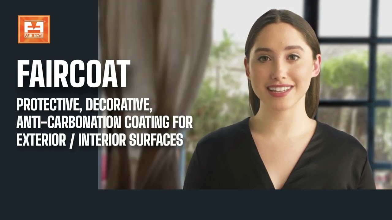 FAIRCOAT - PROTECTIVE, DECORATIVE,ANTI-CARBONATION COATING FOREXTERIOR / INTERIOR SURFACES
