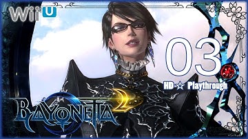 Bayonetta 2 【WiiU】 -  Pt.3 「Chapter 1： Noatun, The City of Genesis」