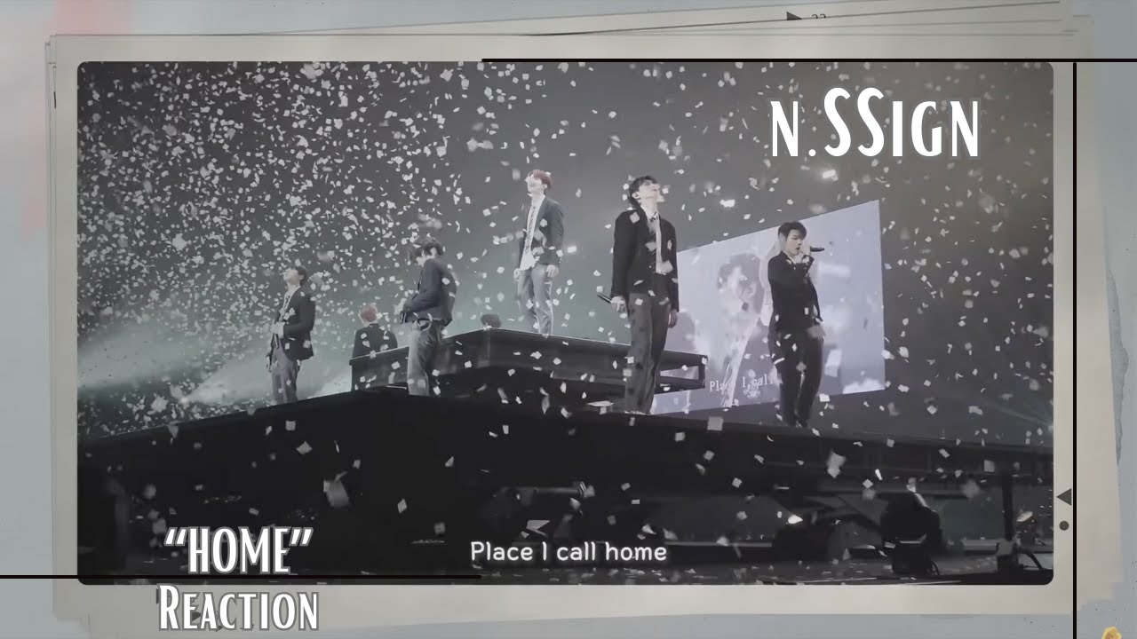 Reaction | n.SSign(엔싸인) - 'Home' Lyric Video (Eng Sub)