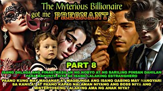PART 8: THE MYSTERIOUS BILLIONAIRES GOT ME PREGNANT | Marry Tv #saimatv #kaalamantv 