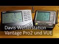 Vergleich: Davis Wetterstation Vantage Pro2 und VUE