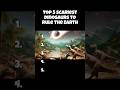 TOP 5 SCARIEST DINOSAURS TO EVER RULE THE EARTH