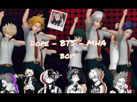 Dope - BTS - [MMD] MHA boys