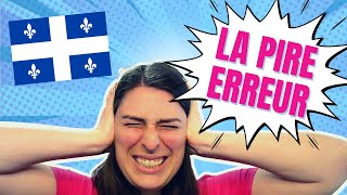 La Pire Erreur Au Québec