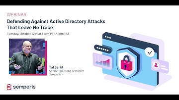 Defending Against Active Directory Attacks That Leave No Trace