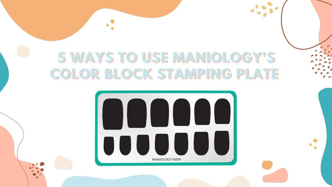 5 Ways To Use Maniology's Color Block Stamping Plate