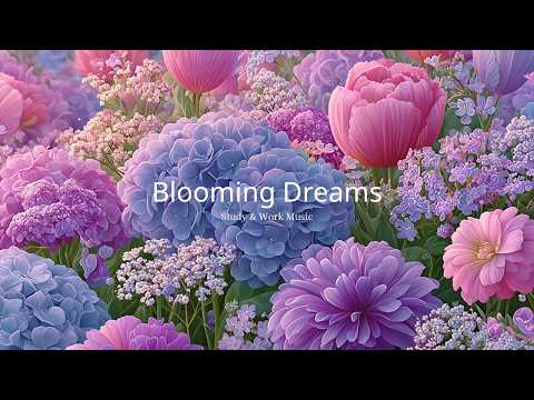 Blooming Dreams 🌸 Soft Piano for Studying, Reading & Creative Work