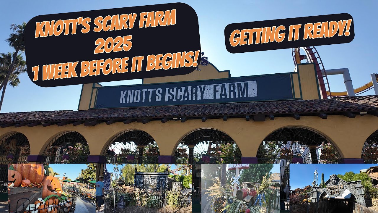 KNOTT'S SCARY FARM 2025 | ONE WEEK BEFORE THE HAUNT! GETTING THE PARK READY!