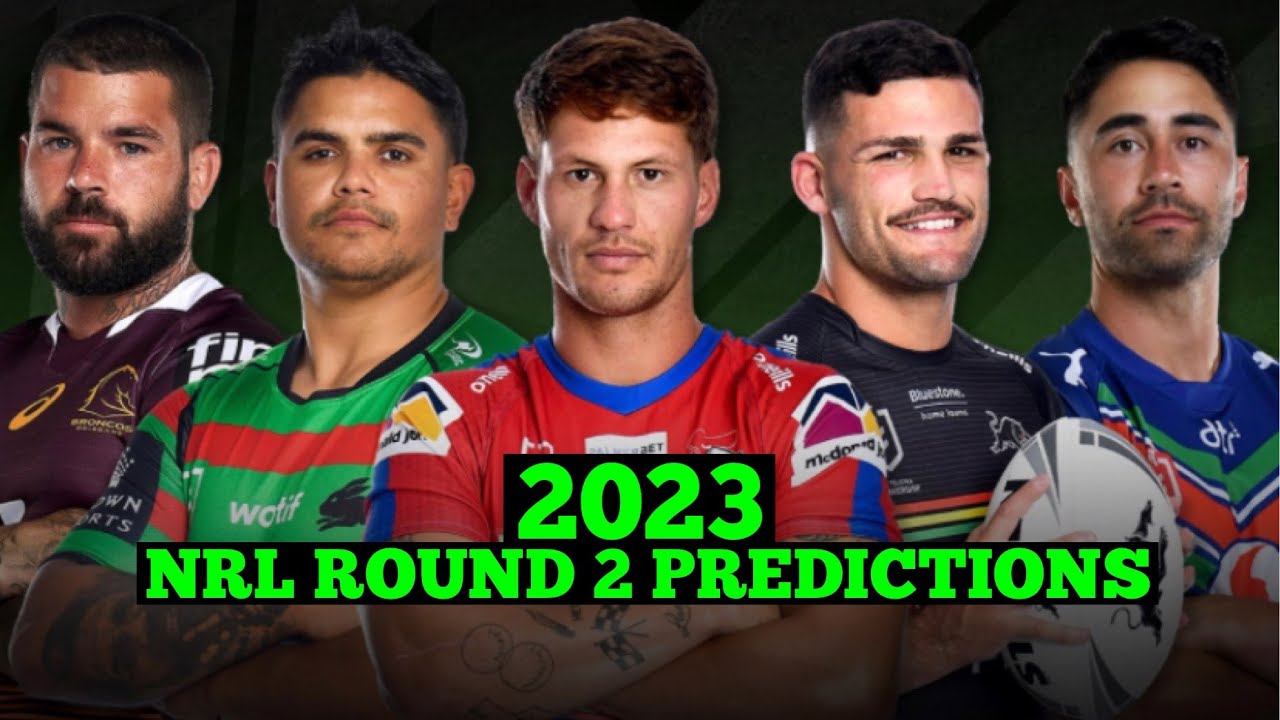 NRL Round 2 Predictions 2023