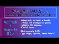 Volume talks 754  martedi 7 maggio 2024 h 815