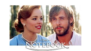 The Notebook (2004) Rachel McAdams & Ryan Gosling